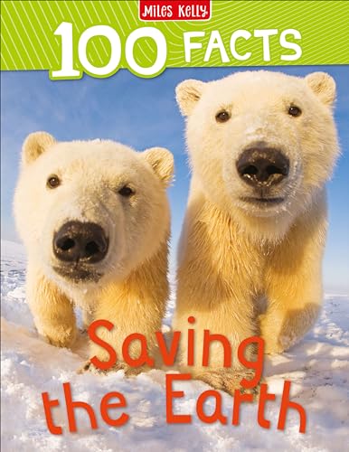 100 FACTS SAVING THE EARTH*