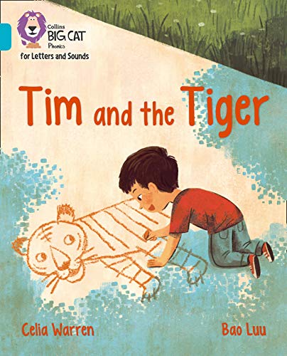 Collins Big Cat Phonics for Letters and Sounds – Tim and the Tiger: Band 7/Turquoise
