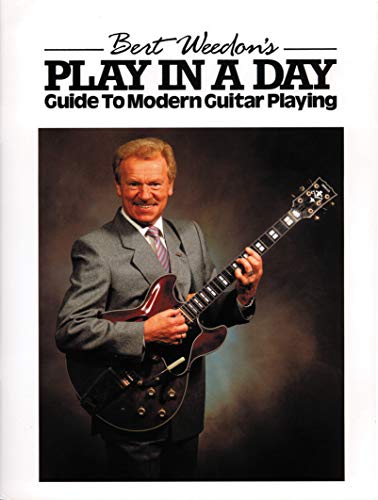 Bert Weedon's Play in a Day: Guide to Modern Guitar Playing (Guitar)