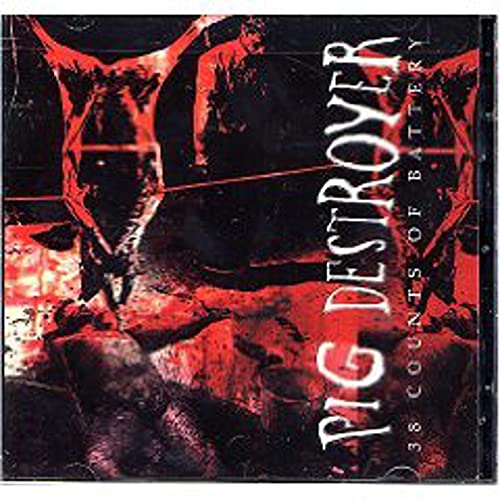 Pig Destroyer - 38 Counts Of Battery [CD]