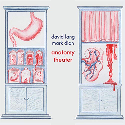 Ice/kudisch - David Lang / Mark Dion: Anatomy Theater [CD]
