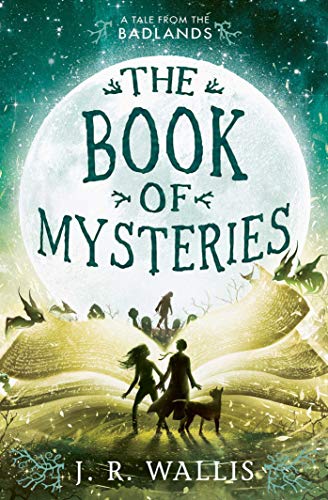The Book of Mysteries (Volume 3) (Tales From the Badlands)