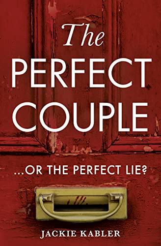 The Perfect Couple: A gripping USA Today psychological crime thriller with a twist you won’t see coming!