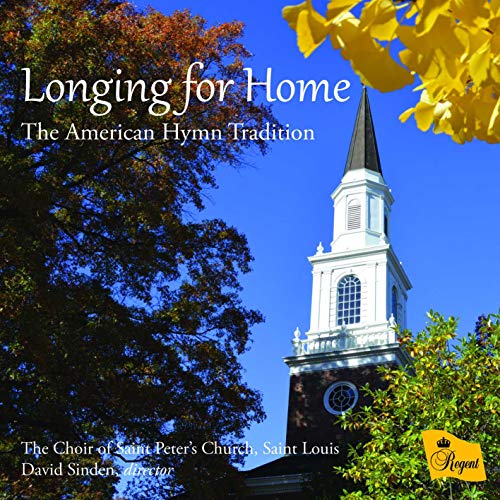 Choir Of St Peters Church The - Longing For Home [CD]