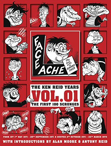 Faceache: New paperback edition of the sold out edition of the long lost classic from the hugely popular and long running Buster comic: The First Hundred Scrunges: 1