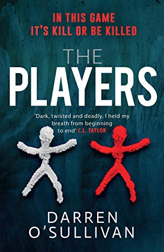 The Players: ‘Saw meets I See You’ in the gripping, must-read serial killer thriller of summer 2021