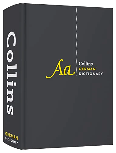 German Dictionary Complete and Unabridged: For advanced learners and professionals (Collins Complete & Unabridged Dictionaries)