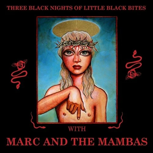 Marc & Mambas - Marc & The Mambas - Three Black Nights Of Little Black Bites [vinyl] [VINYL]