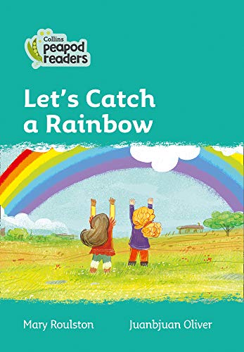 Collins Peapod Readers – Level 3 – Let's Catch a Rainbow