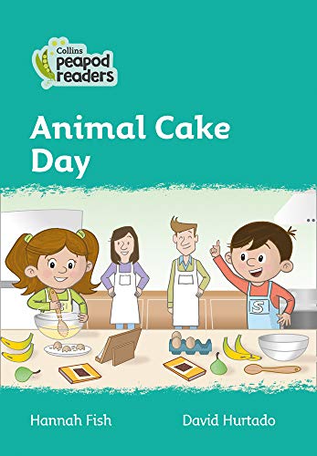 Collins Peapod Readers – Level 3 – Animal Cake Day