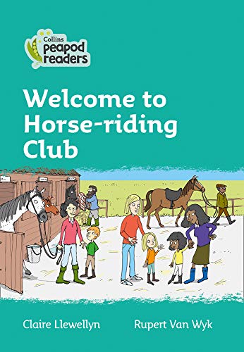 Collins Peapod Readers – Level 3 – Welcome to Horse-riding Club