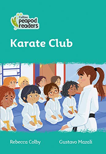 Collins Peapod Readers – Level 3 – Karate Club