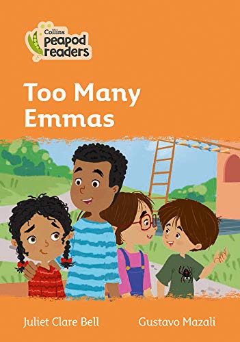 Collins Peapod Readers – Level 4 – Too Many Emmas