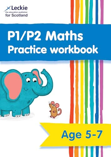 P1/P2 Maths Practice Workbook: Extra Practice For Cfe Primary School Maths (Leckie Primary Success)