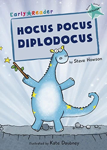 Hocus Pocus Diplodocus (Early Reader) (Turquoise Band)