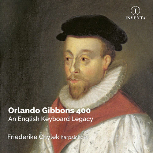 Friederike Chylek - Orlando Gibbons 400 An Englis [CD]
