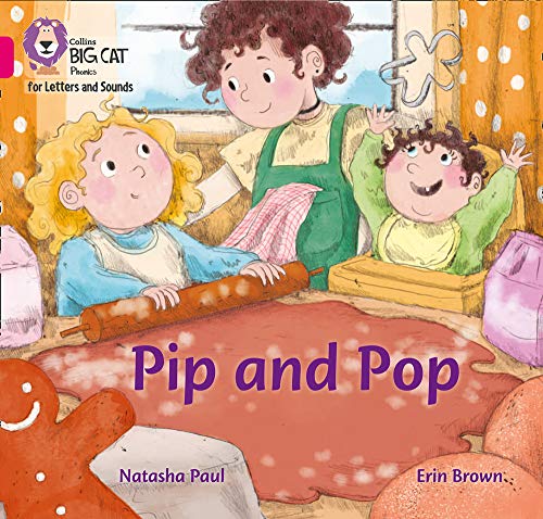Collins Big Cat Phonics for Letters and Sounds – Pip and Pop: Band 01B/Pink B