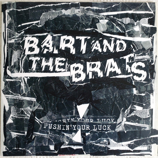 Bart And The Brats - Pushin' Your Luck [VINYL]