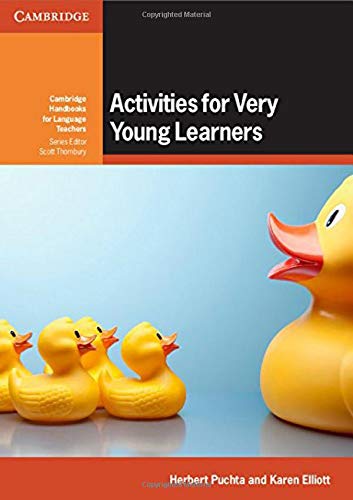 Activities for Very Young Learners Book with Online Resources (Cambridge Handbooks for Language Teachers)