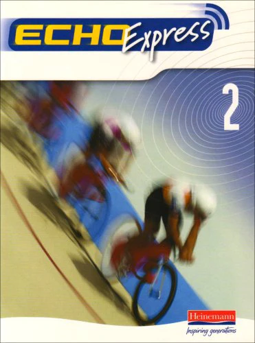 Echo Express 2: An Intensive German Course for Travel and Business: Student's Manual with Teacher's Introduction: Pupil Book (Echo for Key Stage 3 German)