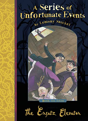 TheErsatz Elevator [Paperback] by Snicket, Lemony ( Author )