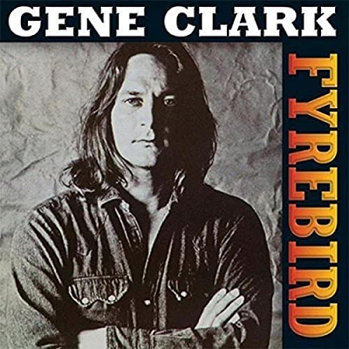 Clark Gene - Fyrebird  [VINYL]