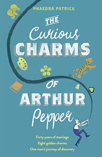 The Curious Charms Of Arthur Pepper