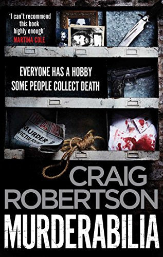 Murderabilia: Everyone has a hobby. Some people collect death.
