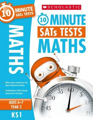 10-Minute Tests for Maths - Year 2 (Ages 6-7). Quick tests to help you identify catch-up areas. (10 Minute SATs Tests)