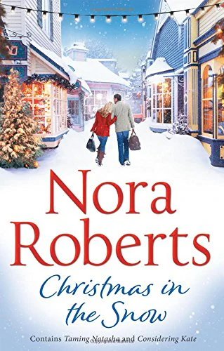Christmas In The Snow: Taming Natasha / Considering Kate