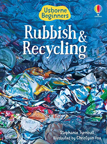 Rubbish and Recycling (Beginners): 1 (Beginners Series)