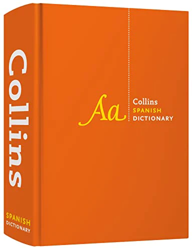 Spanish Dictionary Complete and Unabridged: For advanced learners and professionals (Collins Complete & Unabridged Dictionaries)