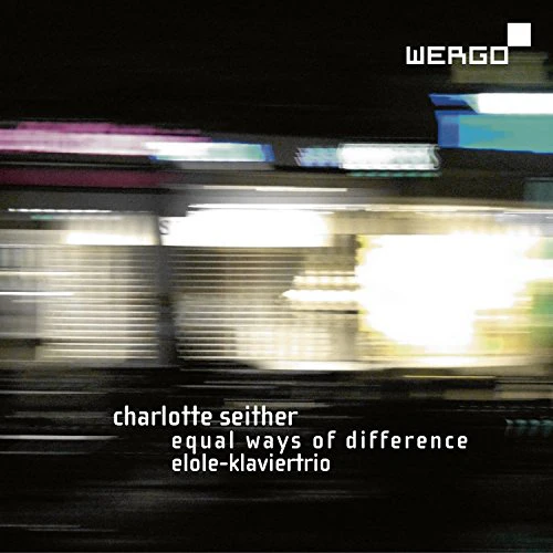 Elole-klaviertrio - C. Seither: Equal Ways of Difference [CD]