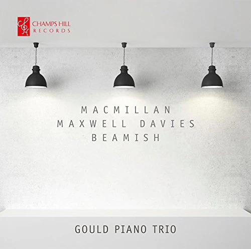 Gould Piano Trio - Macmillan, Maxwell Davies, Beamish [CD]