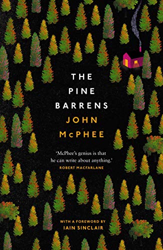 The Pine Barrens (with an introduction by Iain Sinclair)