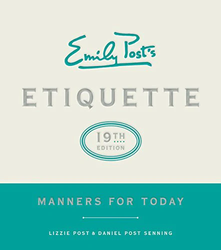 Emily Post's Etiquette, 19th Edition (Emily's Post's Etiquette (Thumb Indexed))