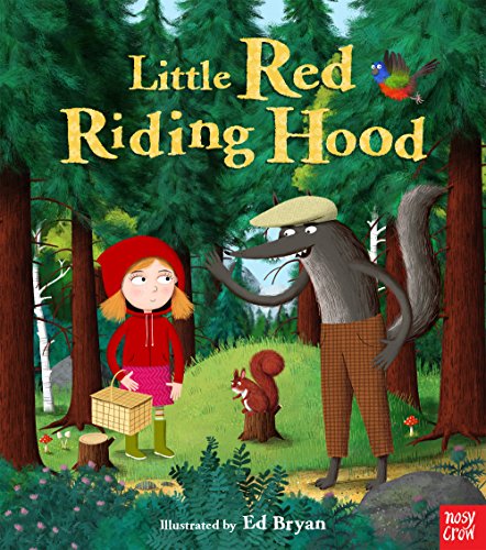 Fairy Tales: Little Red Riding Hood (Nosy Crow Fairy Tales)