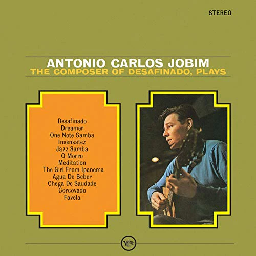 Antonio Carlos Jobim - The Composer Of Desafinado Plays [VINYL]