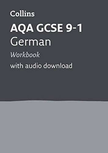 AQA GCSE 9-1 German Workbook: For the 2020 Autumn & 2021 Summer Exams (Collins GCSE Grade 9-1 Revision)