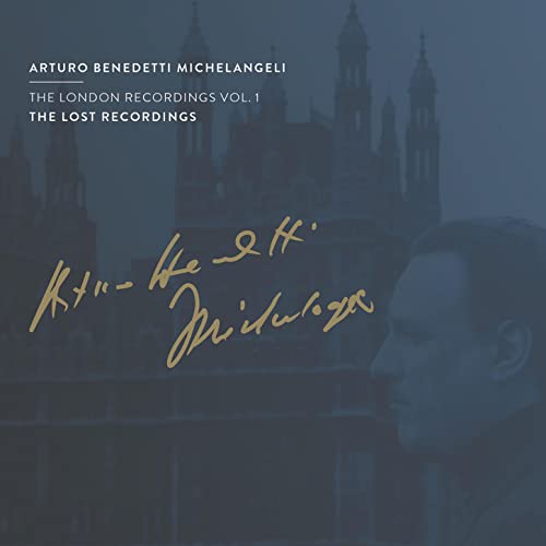 Arturo Benedetti Michelangeli - The London Recordings Vol. 1 [CD]