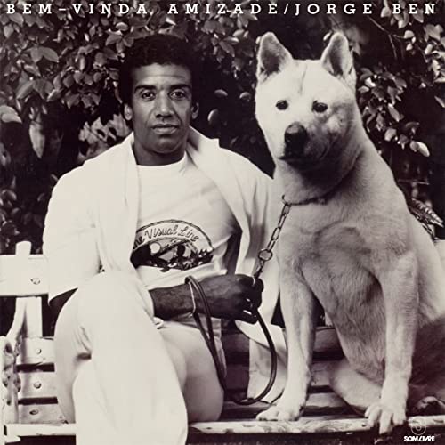 Jorge Ben - Bem-Vinda Amizade [VINYL]