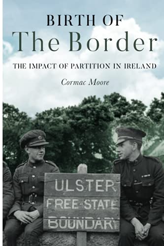 Birth of the Border: The Impact of Partition in Ireland