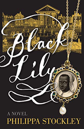 Black Lily: A Novel