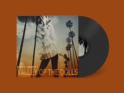 Smith, Brix - VALLEY OF THE DOLLS  [VINYL]