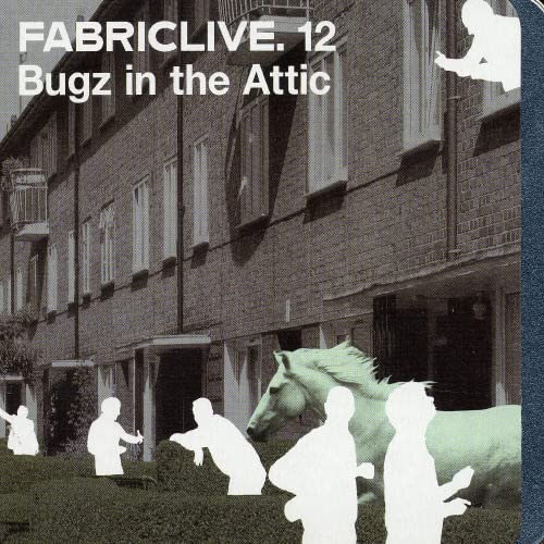Bugz In The Attic - FABRICLIVE12: Bugz in the Attic [CD]