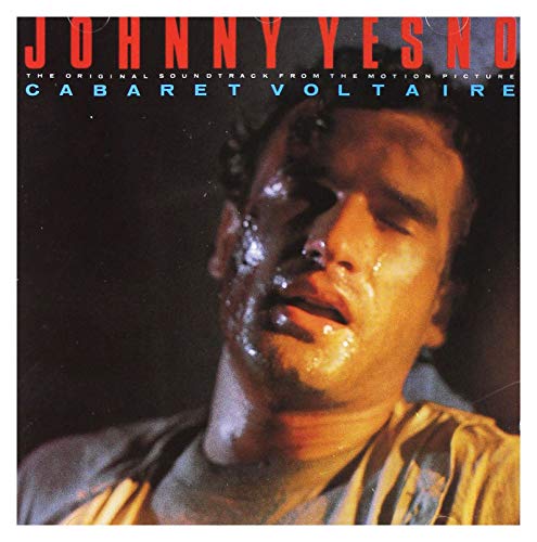 Cabaret Voltaire - OST -Johnny Yesno [CD]