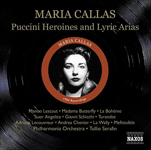 Callasphilharmoniaserafin - Puccini Heroines and Lyric Arias [CD]