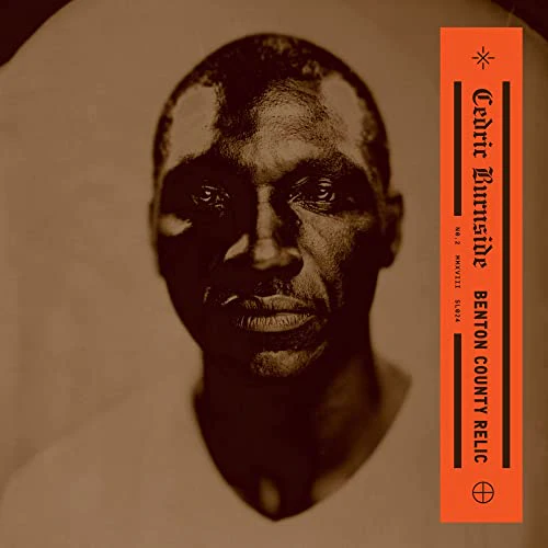 Cedric Burnside - Benton County Relic [VINYL]