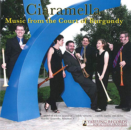 Ciaramella - Music from the Court of Burgundy [CD]