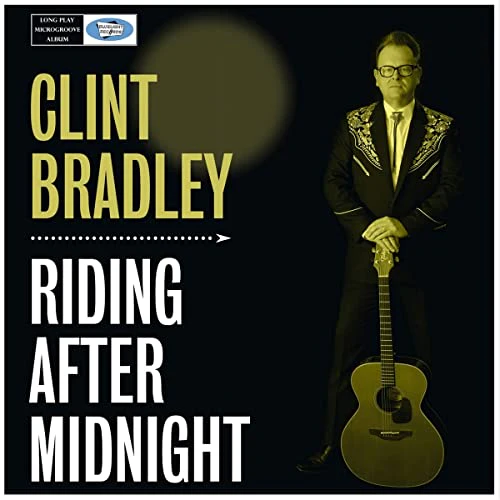 Clint Bradley - Riding After Midnight [CD]